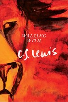 Walking With C. S. Lewis: A Grief Observed Episode 9 of 10