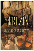 Terezin: Resistance/Revival