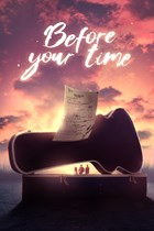 Before Your Time