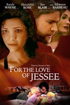 For The Love Of Jessee